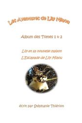 Les Aventures de Lily Miaou - Album des tomes 1 et 2