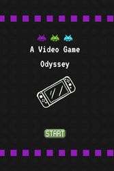 A Video Game Oddysey: Video Gaming & Review Journal