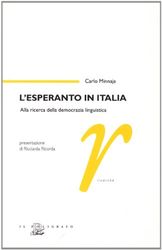 L'esperanto in Italia. Alla ricerca della democrazia linguistica