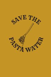 Blank notebook - Save the Pasta Water