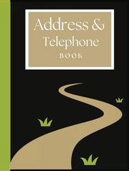 Address and Telephone book: Address Logbook. Telephone Logbook.: Perfect 8.25 x 11 in size. 110 pages