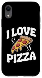 I Love Pizza Funny Food Humor Case for iPhone XR