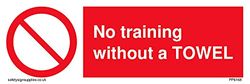 Znak"No Training without a TOWEL - 150 x 50 mm - L15