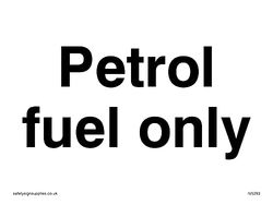 Pack of five - Petrol Fuel Only Sign - 100x75mm - A7L