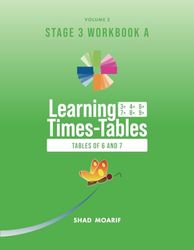 Learning Times Tables Volume 2: Tables of 6 and 7