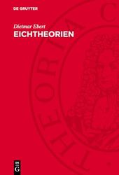 Eichtheorien: Grundlage der Elementarteilchenphysik