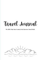 Travel Journal - Plan, Reflect, Picture Pages, Emergency Contact Information, Personal Details