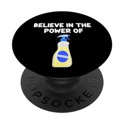 Believe in the Power of Spray Cleaners Liquid Clean Surfaces PopSockets Swappable PopGrip