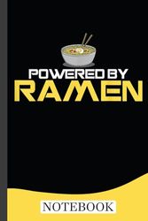 Powered By Ramen Japanese Anime Noodles Notebook