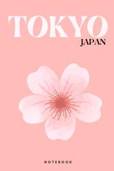 Tokyo Japan NOTEBOOK: Baby Pink Coffee Table Style Composition Journal with 160 pages | 6 x 9 inch size : cherry blossom spring travel tropical island ... for girls, teens, women & college students