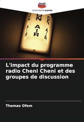 L'impact du programme radio Cheni Cheni et des groupes de discussion