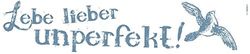 Komar - Deco-Sticker LEBE LIEFDE ONPERFECT - 14 x 70 cm - Muurtattoo, muurstickers, muurstickers, muurstickers, muurtattoo, spreekwoord, citaat, duif - 18004h