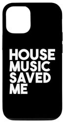 iPhone 14 Pro House Music Saved Me Techno DJ Rave Dance Music Club Lover Case