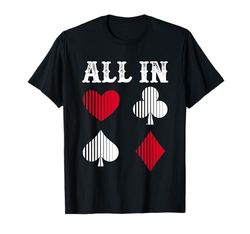 Jugador de póquer Juego de cartas All In Casino Jugadores Camiseta