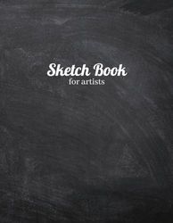 Sketch Book: Notebook for Drawing, Writing, Painting, Sketching or Doodling