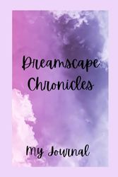 Dreamscape Chronicles My Journal