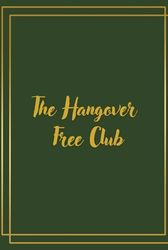 The Hangover Free Club