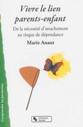 VIVRE LE LIEN PARENTS-ENFANT