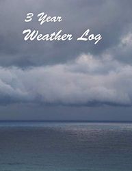 3 Year Weather Log: Weather Watchers 3 Year Diary and Log Book 2021-2023