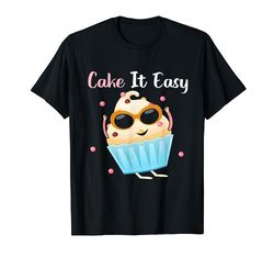 Cake it easy panettiere e pasticceria Maglietta