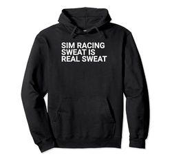 Sim Racing Sweat è vero sudore, Sim Racing, I Racer, Gamer Felpa con Cappuccio