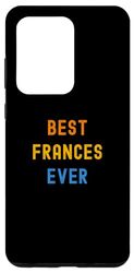 Coque pour Galaxy S20 Ultra La meilleure Frances de tous les temps : Funny Frances