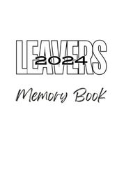 Leavers 2024 Memory Book: School Leavers 2024 Memory Book