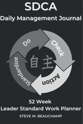 SDCA Daily Management Journal: 52 Week Leader Standard Work Planner