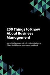 200 Things to Know About Business Management