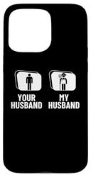 Farming Your Husband My Husband Wife Funny Farmer Case for iPhone 15 Pro Max