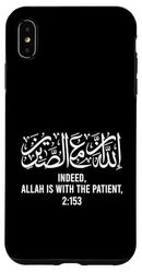 Sabr, Indeed, Allah is with the patient, Coran 2:153, Musulman Coque pour iPhone XS Max