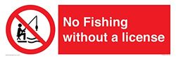 No Fishing without a license Sign - 450x150mm - L41