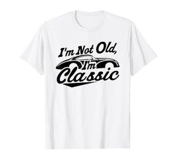 Gráfico divertido de coche I'm Not Old I'm Classic Camiseta