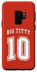 Coque pour Galaxy S9 Big Titty 10/ Big Titty Ten