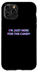 Custodia per iPhone 11 Pro I'm Just Here For The Candy Techno EDM Music Festival Raver