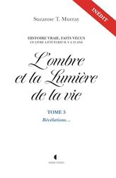 L'ombre et la lumière de la vie Tome 3