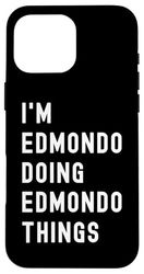 Sono Edmondo Que Fa Cose di Edmondo Custodia per iPhone 16 Pro Max