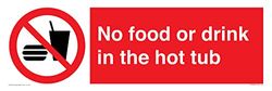 Geen Eten of drinken in de hot tub Sign - 450x150mm - L41