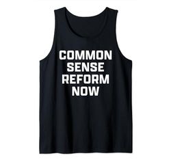 Common Sense Reform Now Camiseta sin Mangas