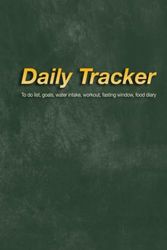 Daily Tracker: 90 page - To do list, goals, water intake, workout, fasting window, food diary, journal and notebook.