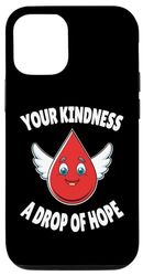Carcasa para iPhone 13 Su amabilidad Una gota de esperanza Sobreviviente Donar Conciencia de Sangre