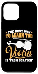 Il modo migliore per imparare il violino è "da zero" Custodia per iPhone 12 Pro Max