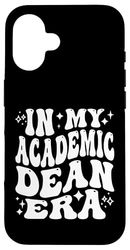 In My Academic Dean Era College Leadership Education Case for iPhone 16