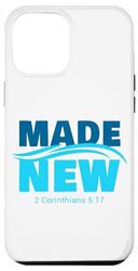 Custodia per iPhone 15 Pro Max Made New in Christ Jesus: Christian Faith Baptism 2 Cor 5:17