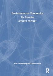 Environmental Economics: The Essentials