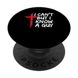 No puedo, pero conozco a un chico, Jesus Cross, un cristiano divertido PopSockets PopGrip Intercambiable