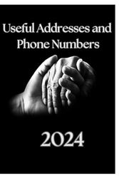 Useful Addresses and Phone Numbers: gas, electricity, internet, telephone, television, newspapers, radio, houses, news, repairs, carpenter, tailor, windows, gardener.