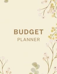 Budget Planner: Monthly Finance Organizer with Expense Tracker