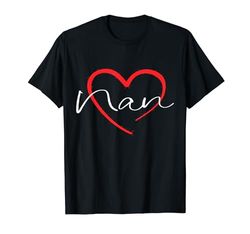 Nan I Heart Nan I Love Nan Personalizado Camiseta