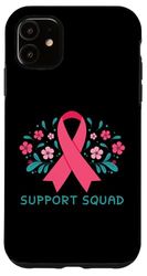 Support Squad Floral Pink Ribbon Breast Cancer Awareness Case for iPhone 11